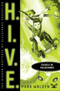 Mark Walden — Escuela de malhechores