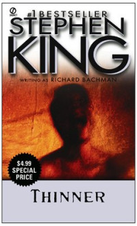 King Stephen; Bachman Richard — Thinner