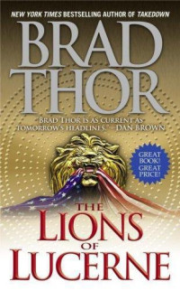 Thor Brad — The Lions of Lucerne