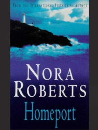 Roberts Nora — Homeport
