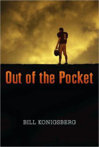 Bill Konigsberg — Out of the Pocket