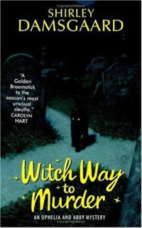 Damsgaard Shirley — Witch way to murder