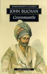 John Buchan — Greenmantle