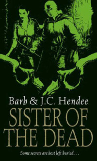 Hendee Barb — Sister of the Dead