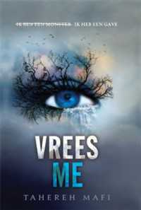 Mafi Tahereh — Touching Juliette 01 - Vrees me