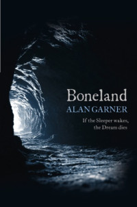 Alan Garner — Boneland