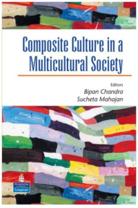 Chandra Bipan; Mahajan Sucheta — Composite Culture in a Multicultural Society