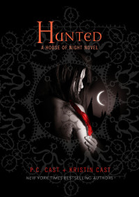 Cast, P C — Hunted