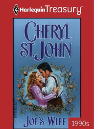 Cheryl St. John — Joe's Wife