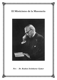 Clymer Swinburne — El Misticismo De La Masoneria