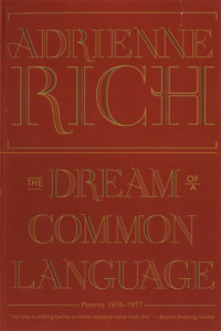 Rich Adrienne — The Dream of a Common Language