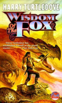 Turtledove Harry — Wisdom of the Fox