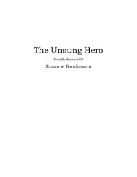 Brockmann Suzanne — The Unsung Hero