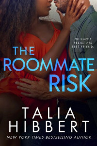 Talia Hibbert — The Roommate Risk