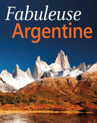 Ulysse Collectif — Fabuleuse Argentine