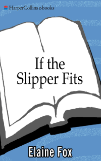 Fox Elaine — If the Slipper Fits