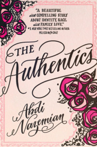 Abdi Nazemian — The Authentics