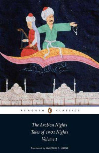 Anonymous, Robert Irwin, Malcolm C. Lyons, Ursula Lyons — The Arabian Nights: Tales of 1,001 Nights