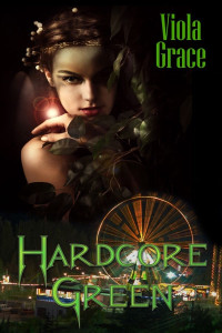 Viola Grace — Hardcore Green