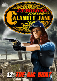 J. T. Edson — Calamity Jane 12 The Big Hunt