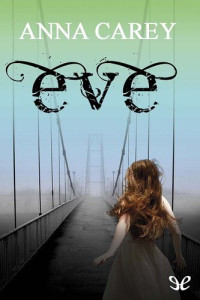 Anna Carey — Eve