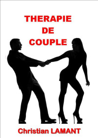 Lamant Christian — Thérapie de Couple
