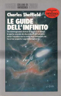 Sheffield Charles — Le guide dell'infinito