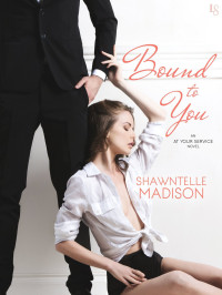 Madison Shawntelle — Bound to You