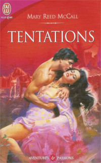 McCall, Mary Reed — Les chevaliers de l'ordre du Temple - 1 - Tentations