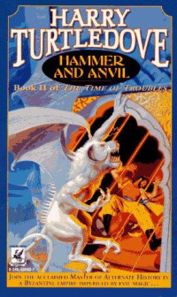 Turtledove Harry — Hammer and Anvil
