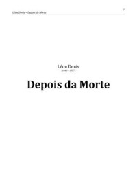 Denis Léon — Depois da morte