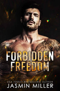 Jasmin Miller — Forbidden Freedom