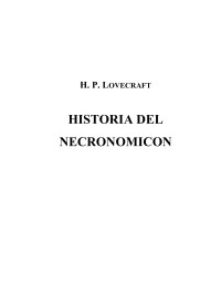 Lovecraft, Howard P — Historia Del Necronomicon