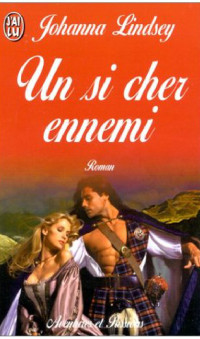 Johanna Lindsey — Un si cher ennemi