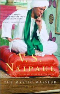 Naipaul, V S — The Mystic Masseur