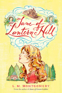 Montgomery, L M — Jane of Lantern Hill