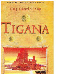 Kay, Guy Gavriel — Tigana