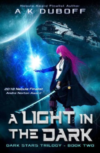 A.K. DuBoff — A Light in the Dark