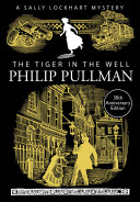 Philip Pullman — The Tiger in the Well