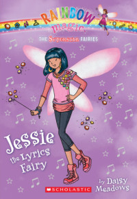 Daisy Meadows — Jessie the Lyrics Fairy