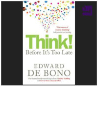 Bono, Edward de — Think! Before It's Too Late