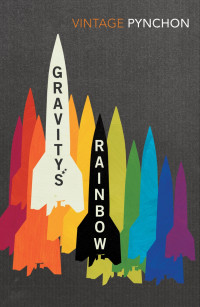 Thomas Pynchon — Gravity's Rainbow