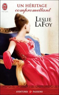 Lafoy Leslie — Trilogie Perfect, Tome 1 : Un Héritage Compromettant