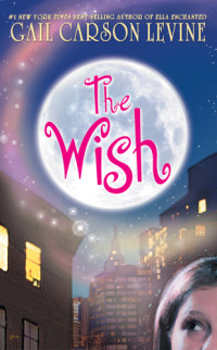 Gail Carson Levine — The Wish (rack)