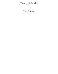 Pratchett Terry — Theater Of Cruelty