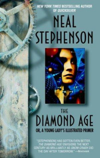 Stephenson Neal — The diamond age