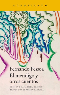 Pessoa Fernando — El mendigo y otros cuentos