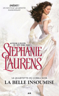 Laurens Stephanie — Le Cobra noir - 1 - La belle insoumise