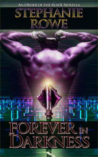 Rowe Stephanie — Forever in Darkness