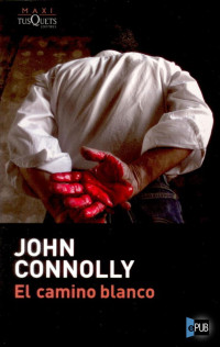 Connolly John — El camino blanco